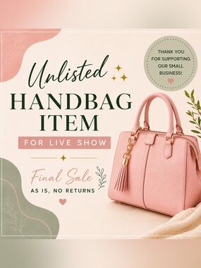 Unlisted Handbag 👛 for Live Show- SOLD AS IS